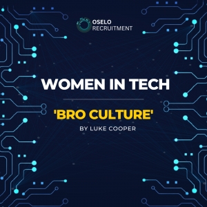 Women in Tech – ‘Bro Culture’
